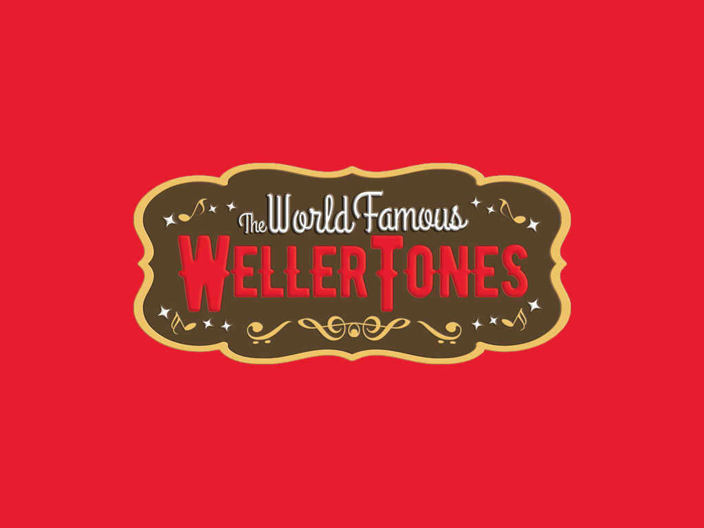The World Famous WellerTones